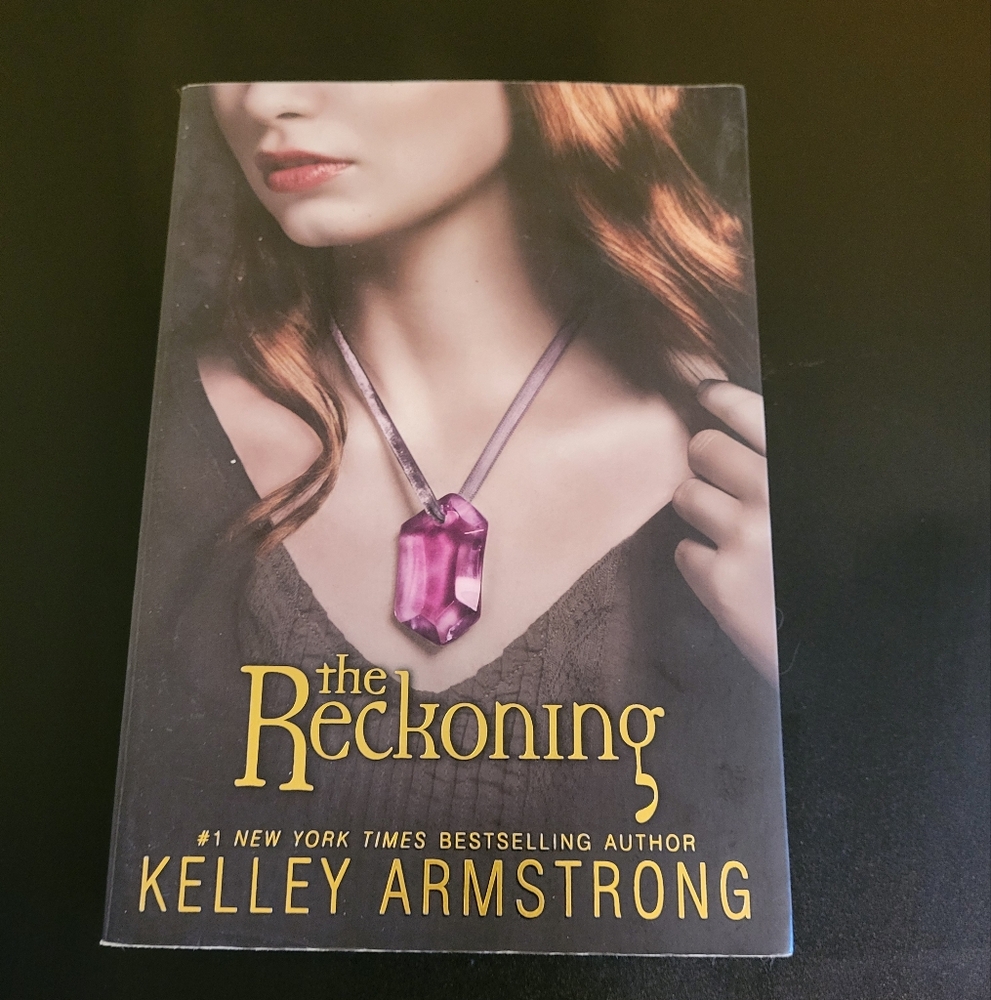 The Reckoning By Kelley Armstrong